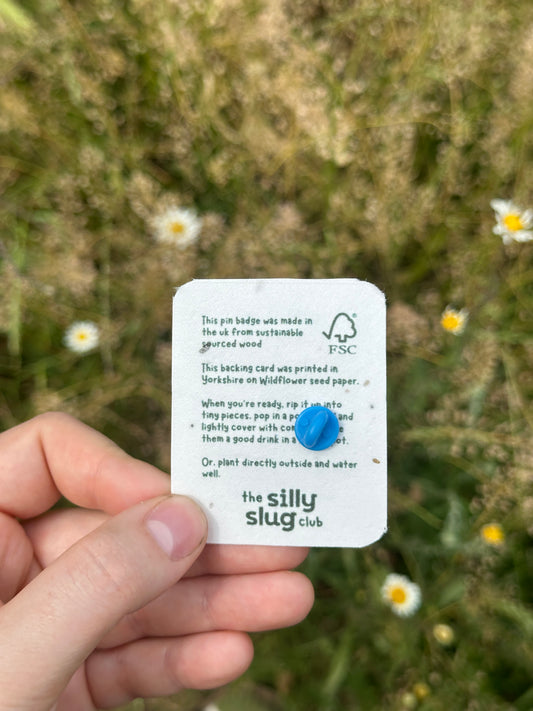 Silly Slug Wooden Pin Badge